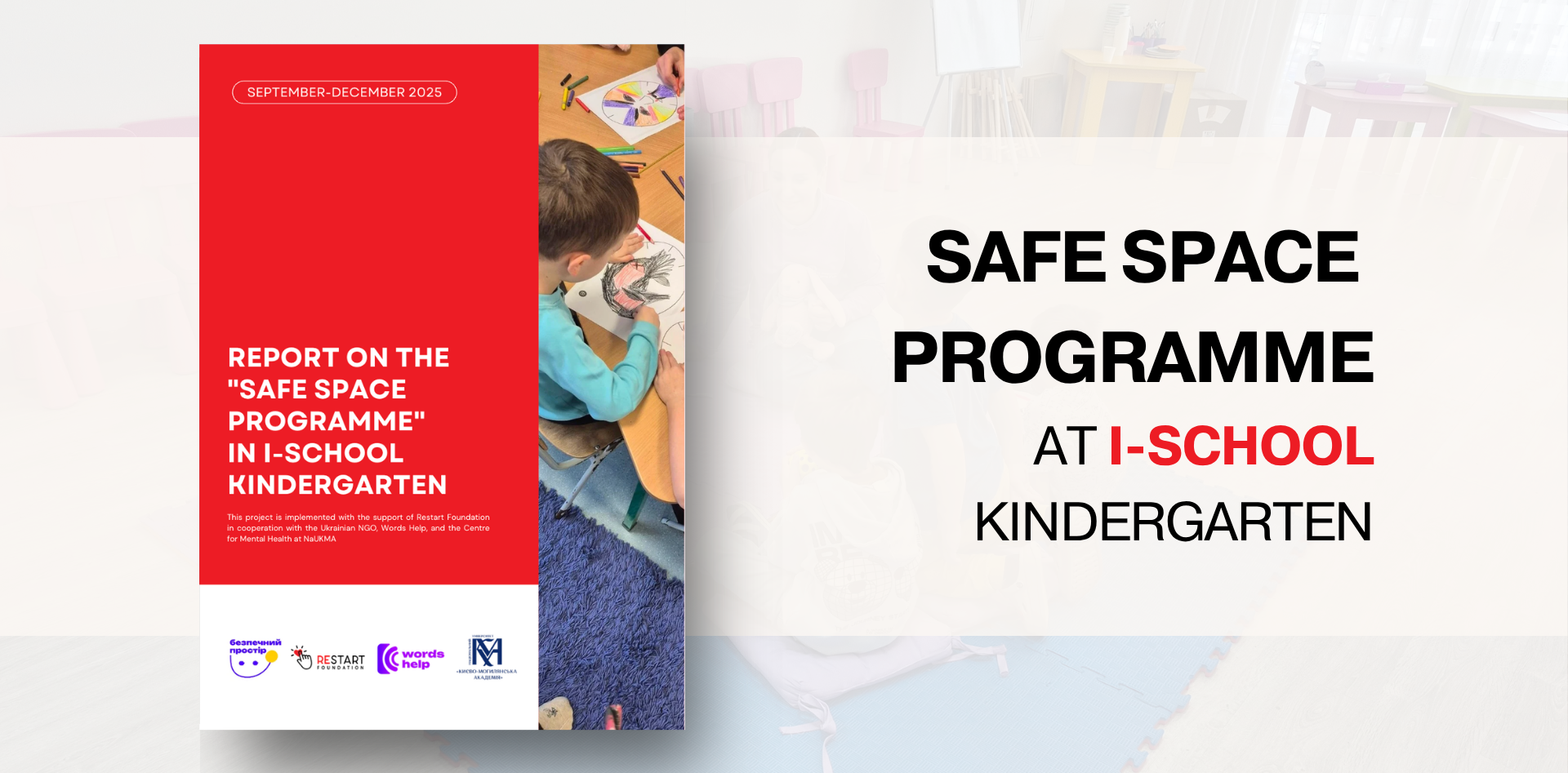 Safe Space at I-School Kindergarten: a Programme Report from Kyiv